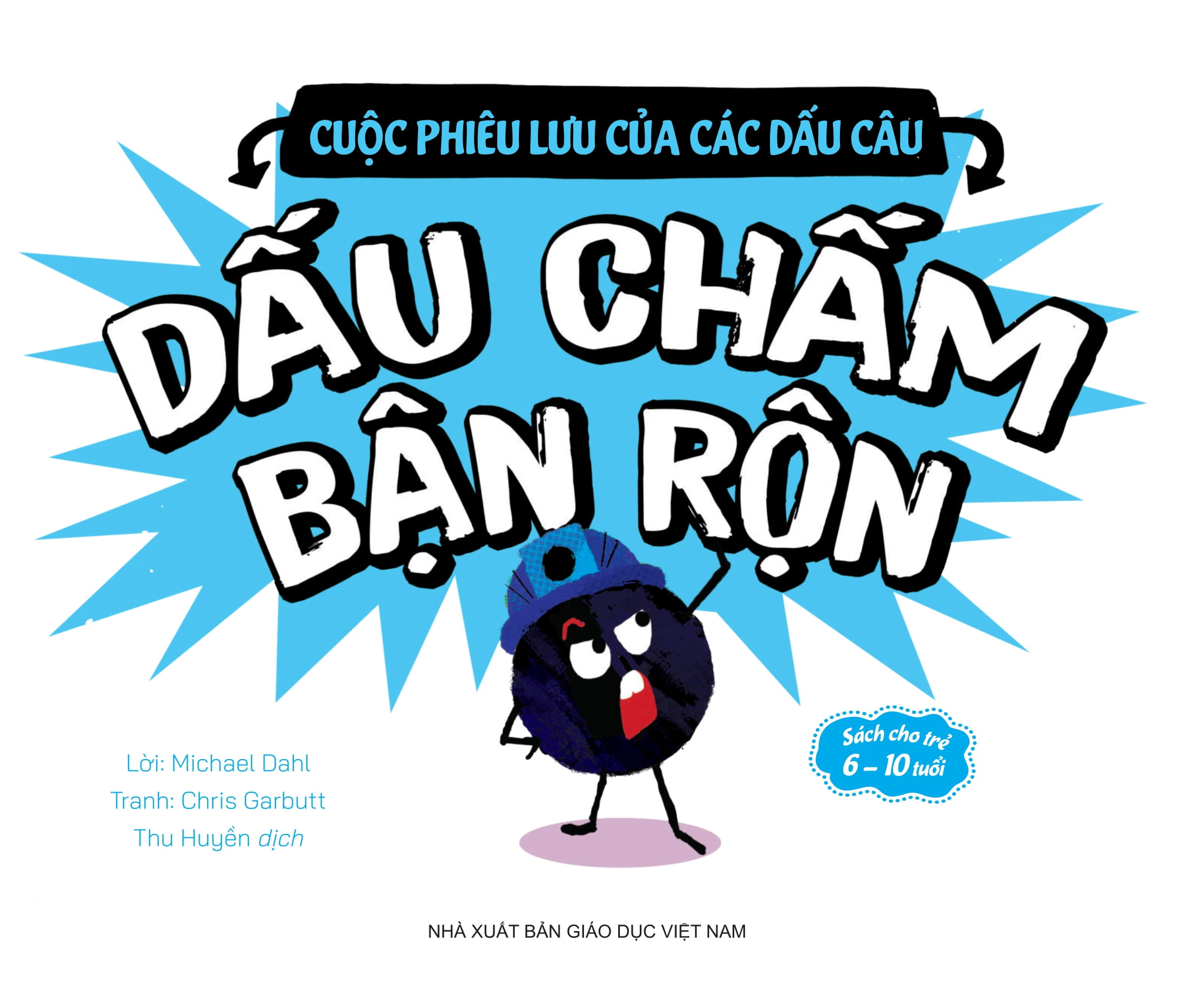 cuộc phiêu lưu của các dấu câu - dấu chấm bận rộn