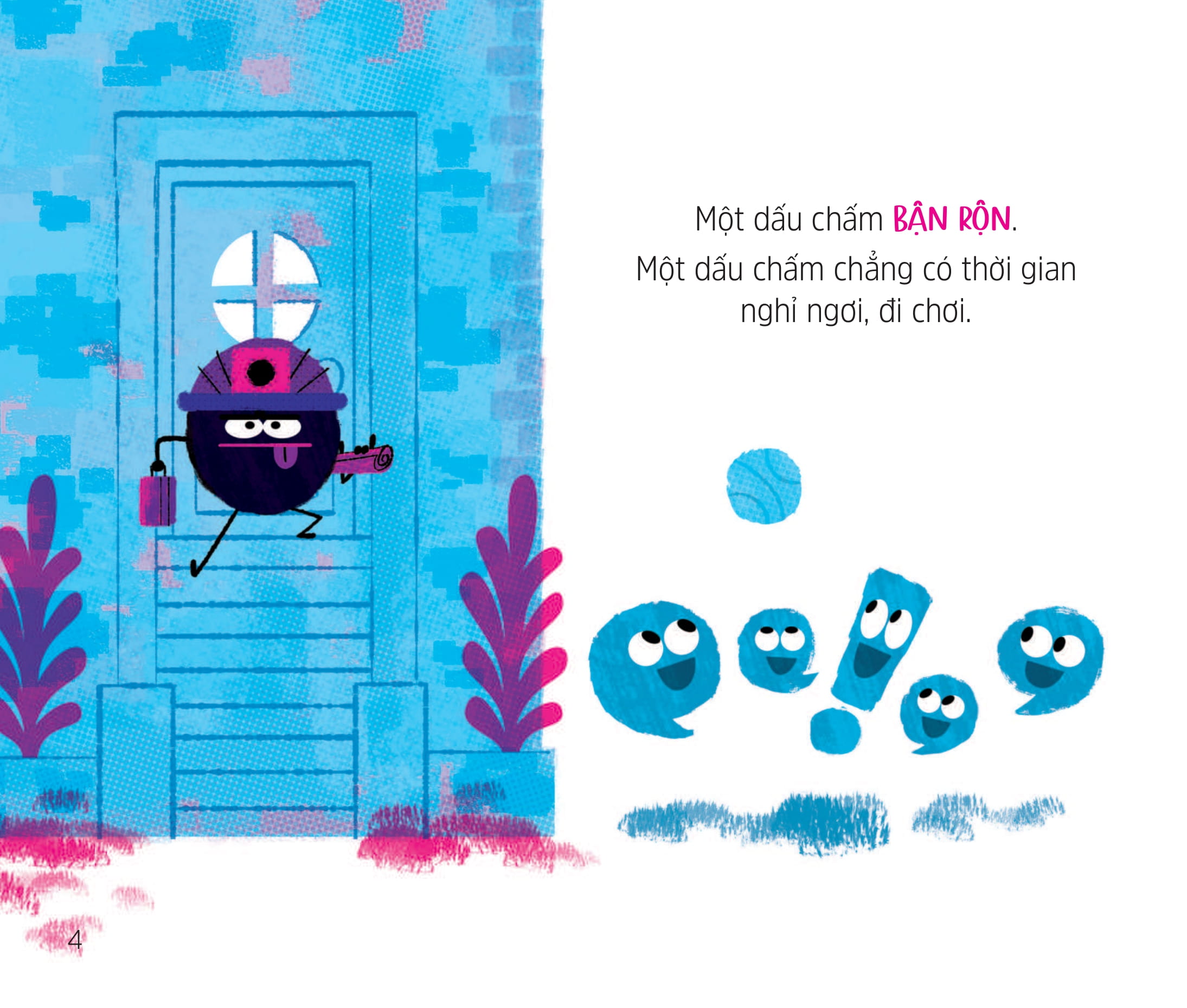 cuộc phiêu lưu của các dấu câu - dấu chấm bận rộn