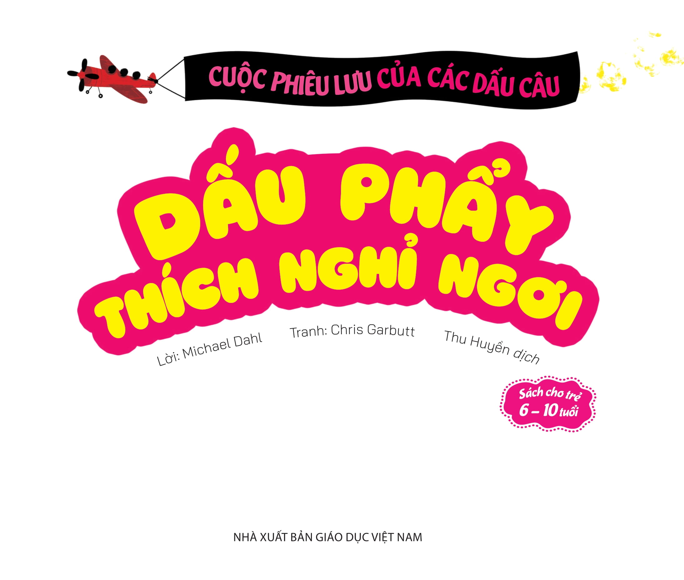 cuộc phiêu lưu của các dấu câu - dấu phẩy thích nghỉ ngơi