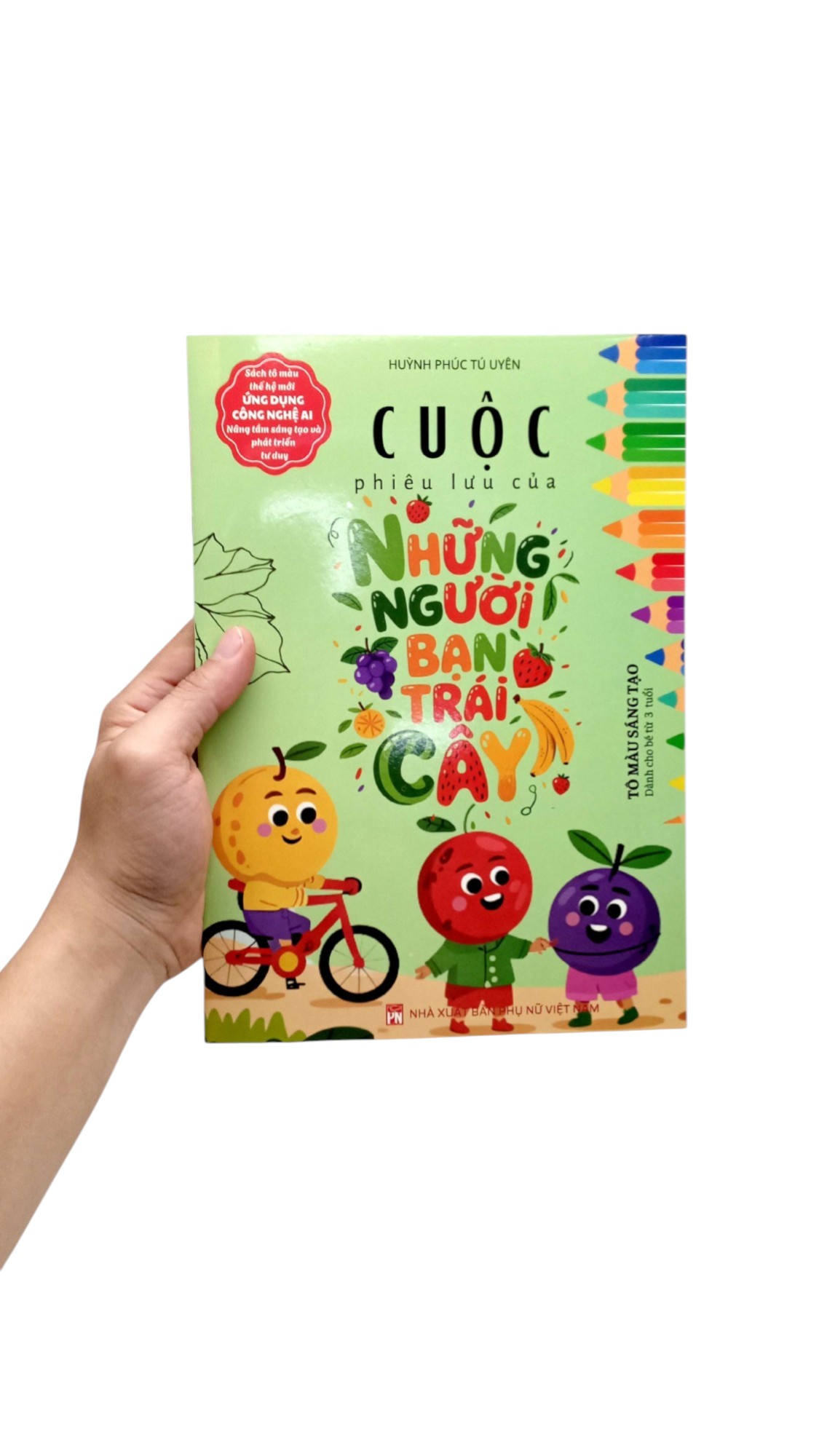 Cuoc Phieu Luu Cua Nhung Nguoi Ban Trai Cay - To Mau Sang Tao - Danh Cho Be 3 Tuoi