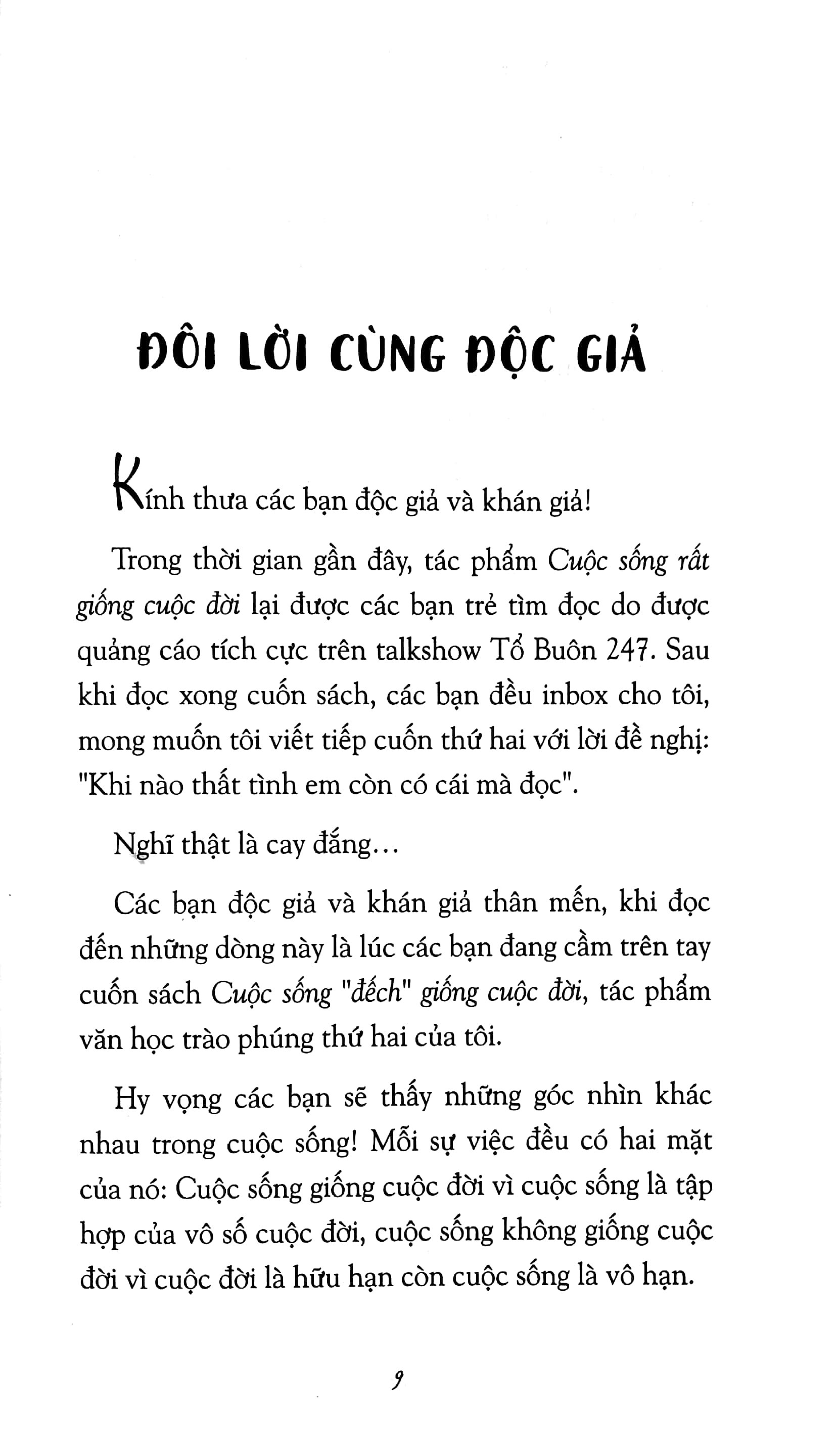 cuộc sống “đếch” giống cuộc đời