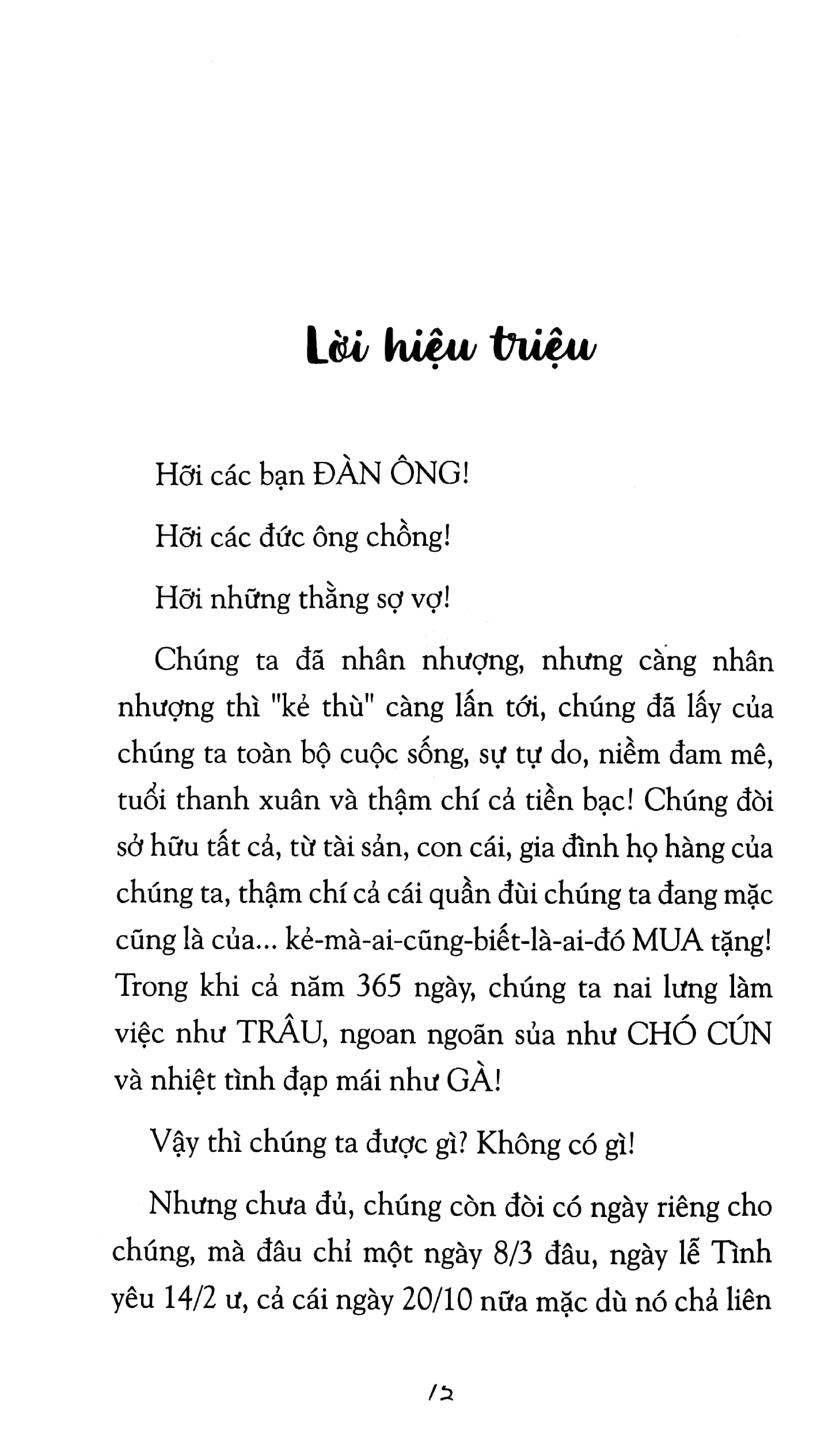 cuộc sống “đếch” giống cuộc đời