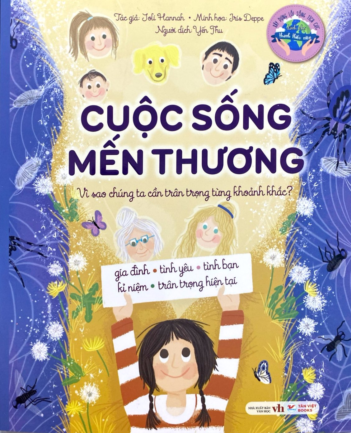 cuộc sống mến thương - vì sao chúng ta cần trân trọng từng khoảnh khắc?