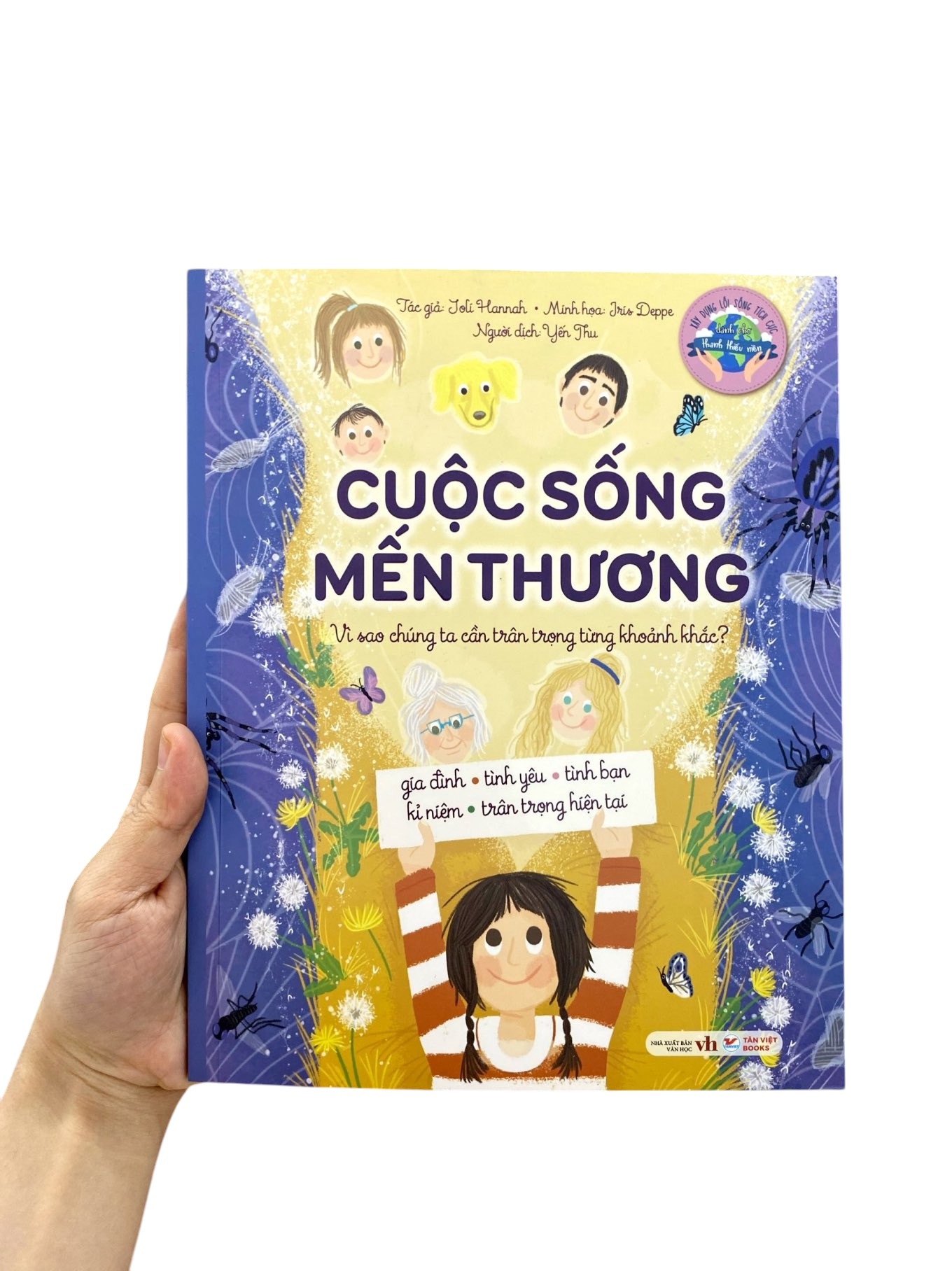 cuộc sống mến thương - vì sao chúng ta cần trân trọng từng khoảnh khắc?