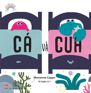 cuộc sống tươi đẹp - cá và cua