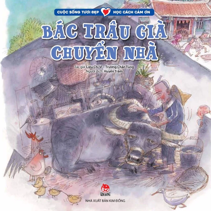 cuộc sống tươi đẹp - học cách cảm ơn - bác trâu già chuyển nhà