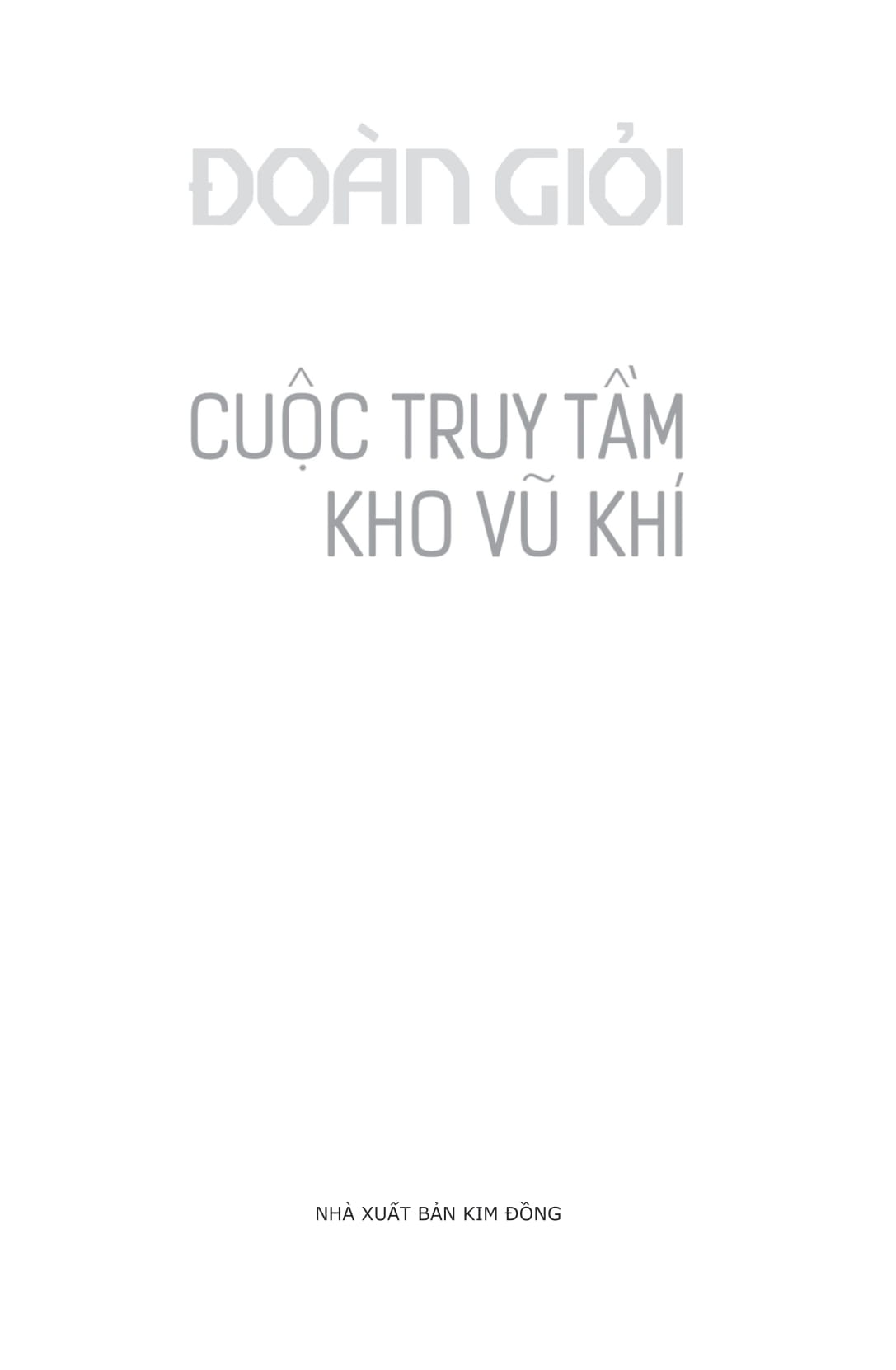 cuộc truy tầm kho vũ khí (tái bản 2025)