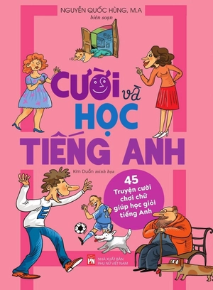 cười và học tiếng anh - 45 truyện cười chơi chữ giúp học giỏi tiếng anh