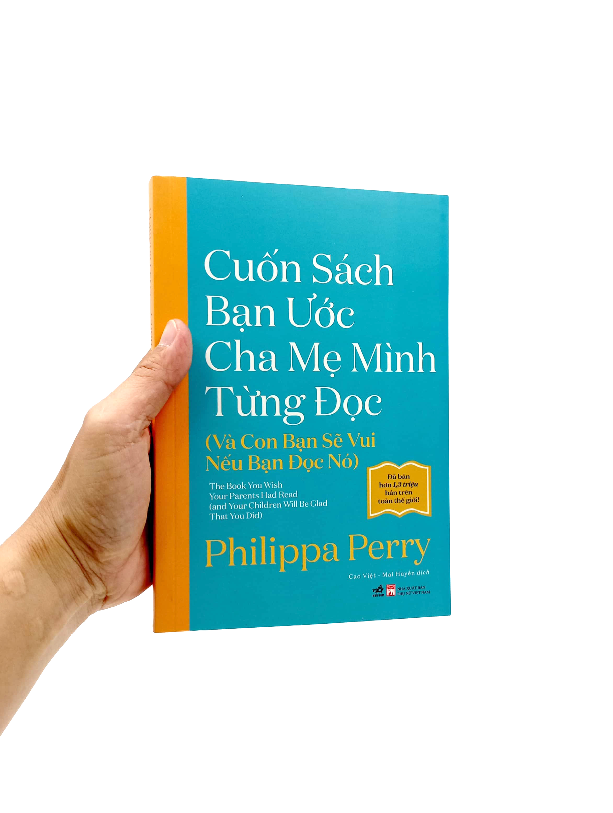 cuốn sách bạn ước cha mẹ mình từng đọc (và con bạn sẽ vui nếu bạn đọc nó)