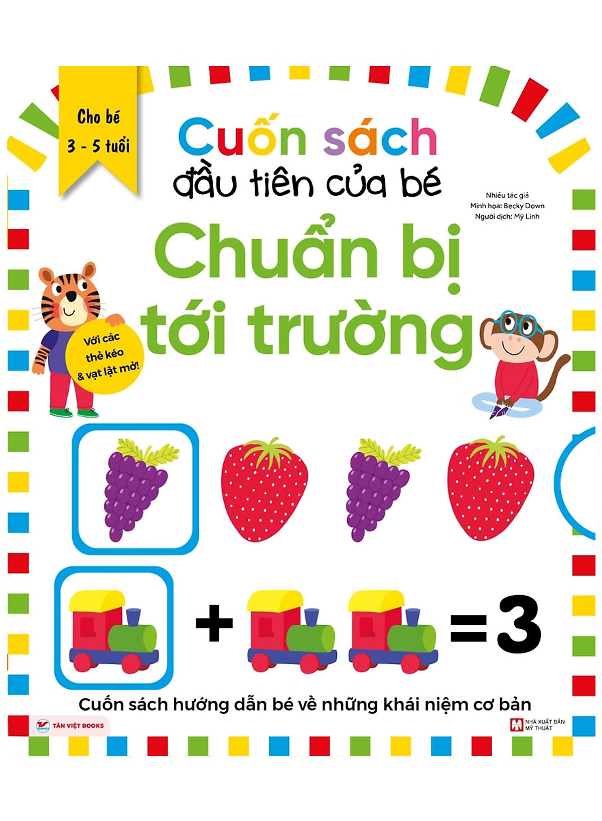 cuốn sách đầu tiên của bé - chuẩn bị tới trường (dành cho bé từ 3-5 tuổi)