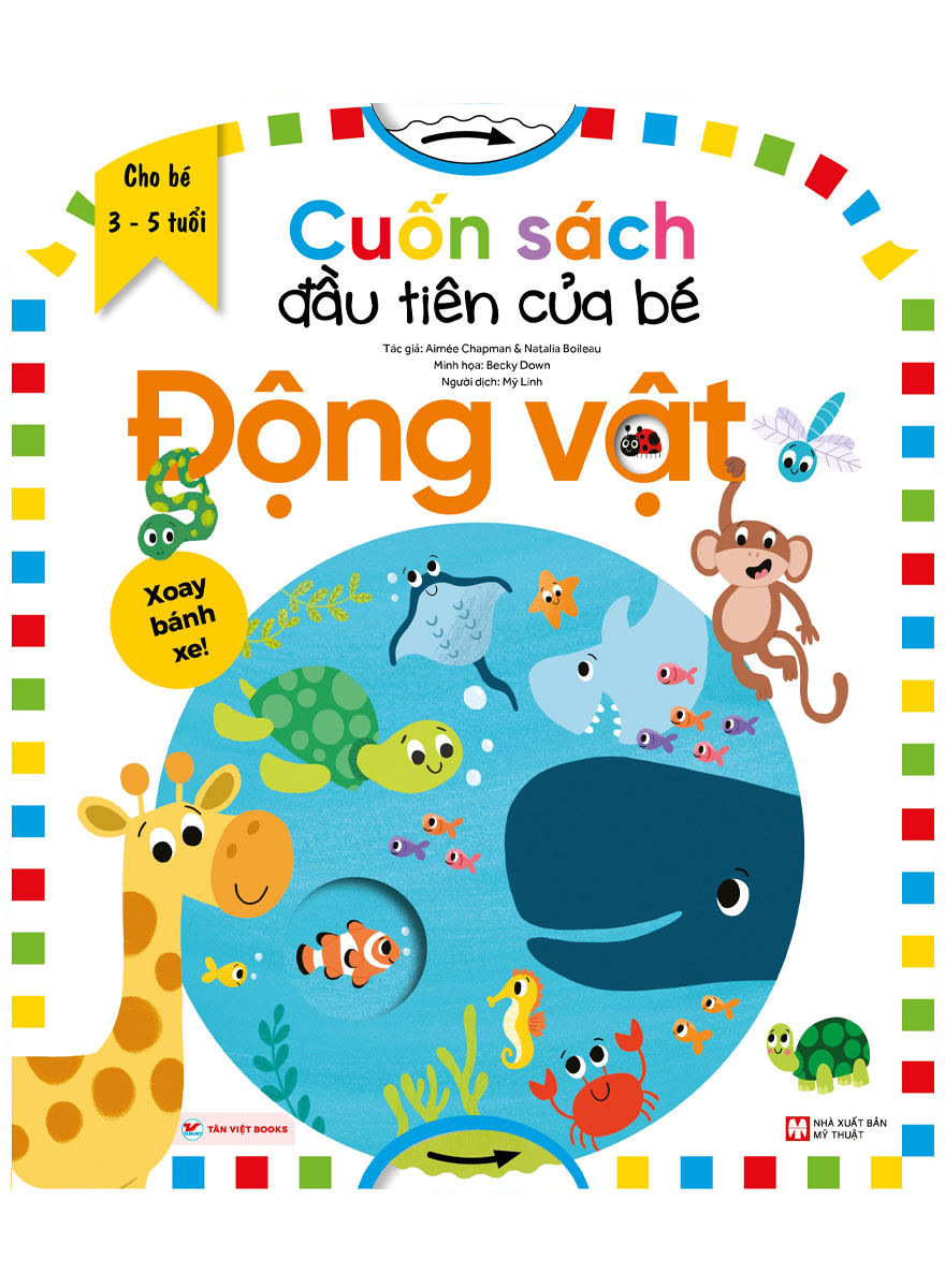 Cuon Sach Dau Tien Cua Be - Dong Vat (Danh Cho Be Tu 3-5 Tuoi)