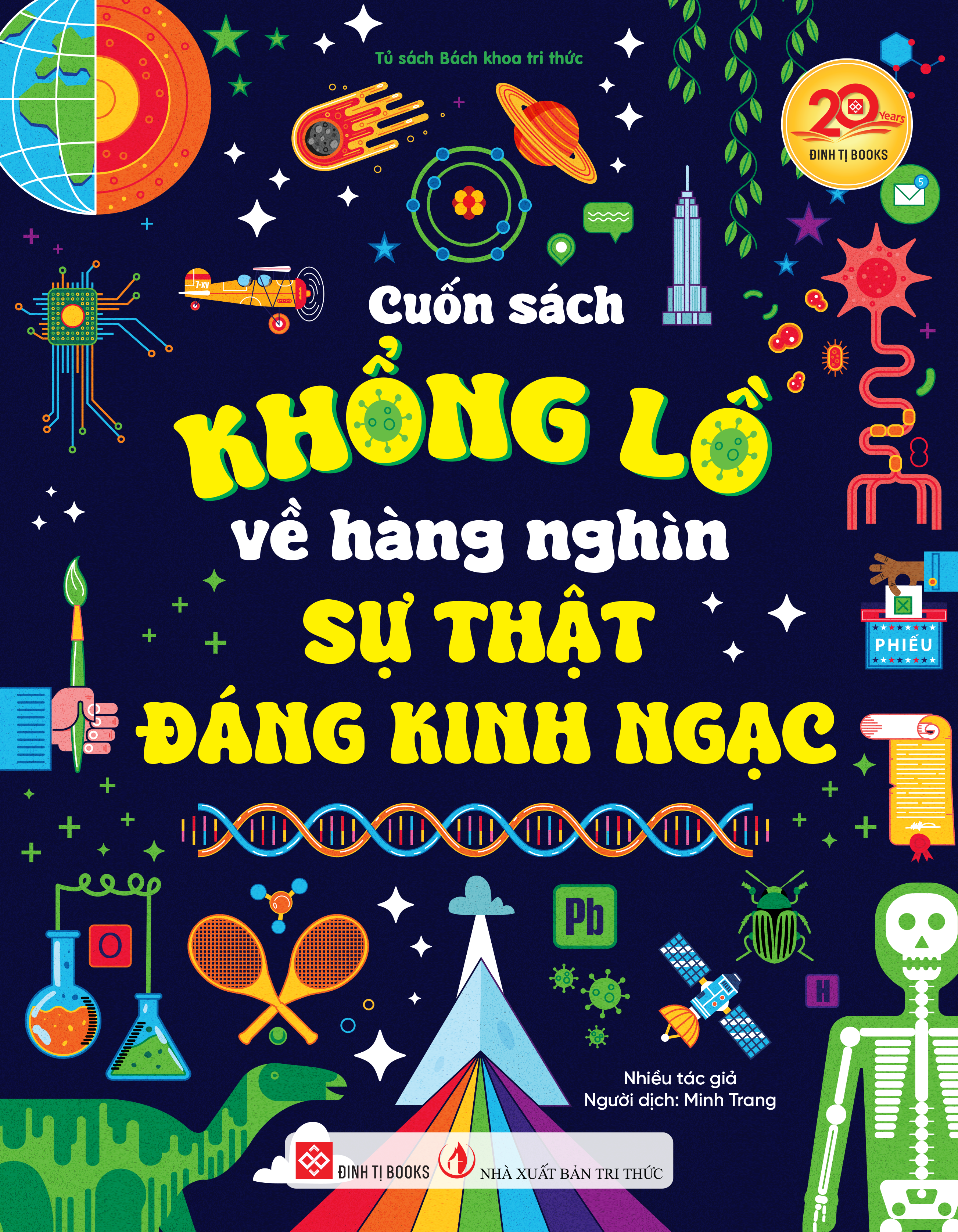 Cuốn Sách Khổng Lồ Về Hàng Nghìn Sự Thật Đáng Kinh Ngạc - Bìa Cứng