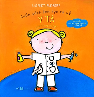 cuốn sách lớn rực rỡ về - y tá (kèm từ vựng song ngữ)