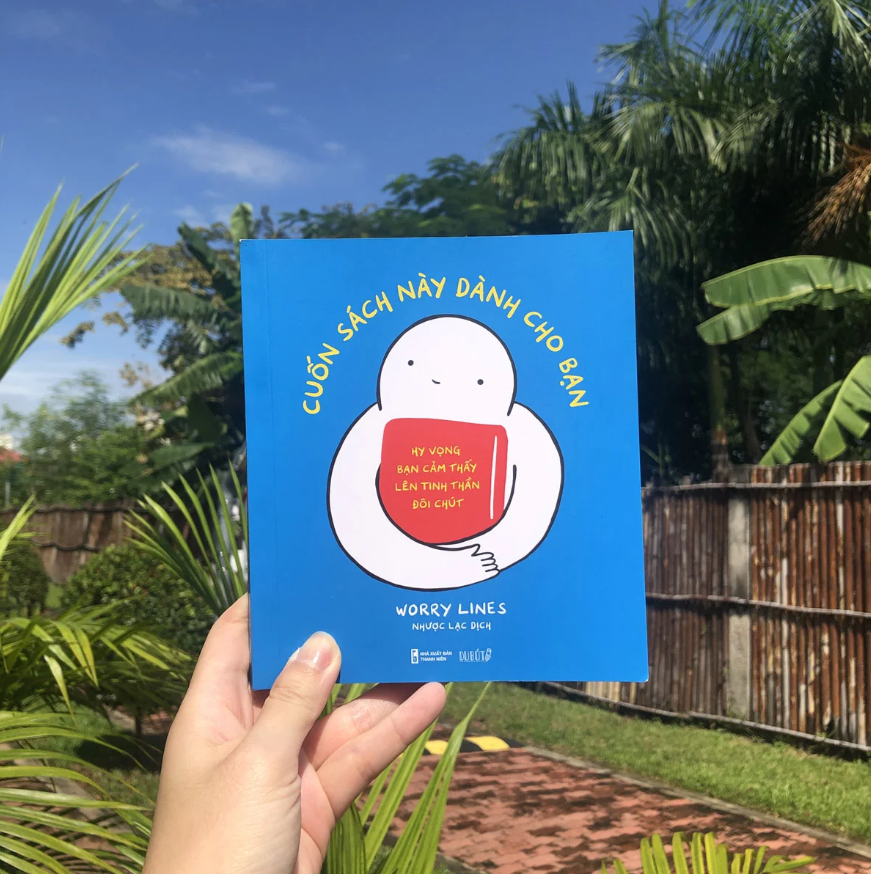 cuốn sách này dành cho bạn - hy vọng bạn cảm thấy lên tinh thần đôi chút