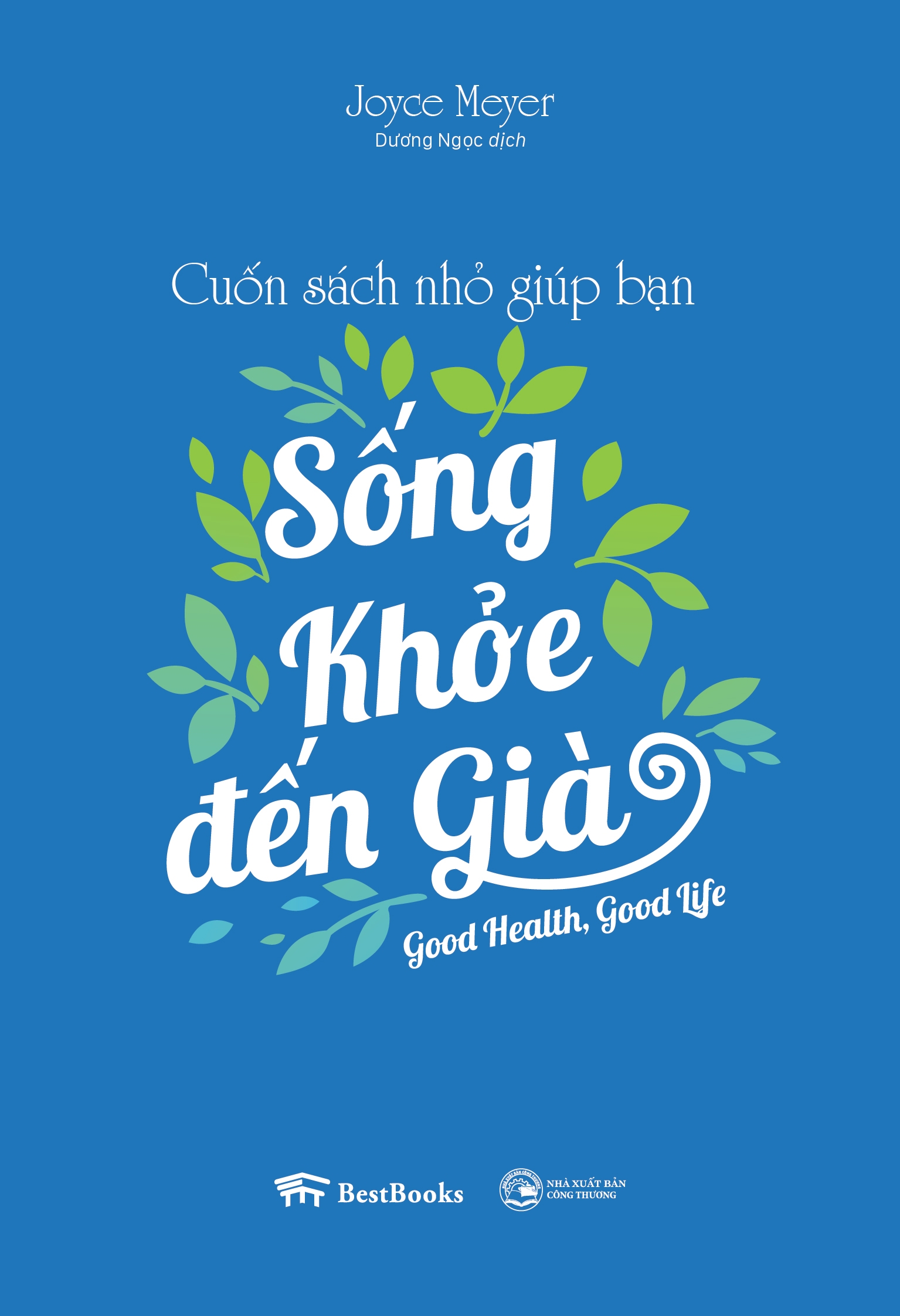 cuốn sách nhỏ giúp bạn sống khỏe đến già