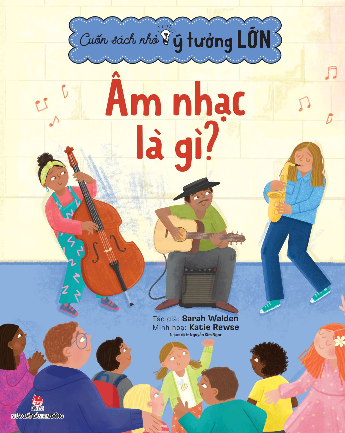 cuốn sách nhỏ, ý tưởng lớn - âm nhạc là gì?