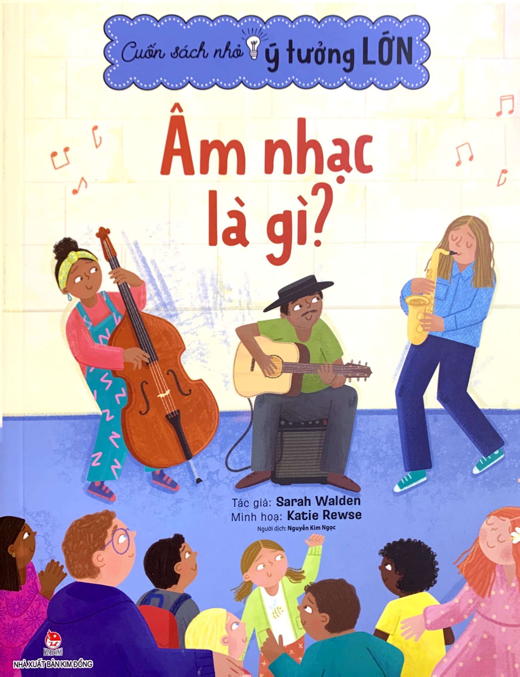 cuốn sách nhỏ, ý tưởng lớn - âm nhạc là gì?