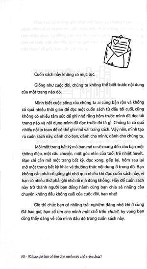 đã bao giờ, bạn cố tìm cho mình một chỗ trốn chưa?