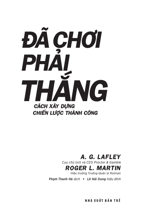 đã chơi phải thắng - cách xây dựng chiến lược thành công
