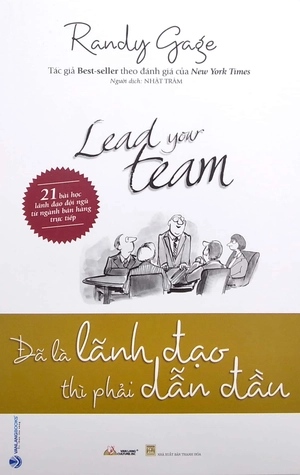 đã là lãnh đạo thì phải dẫn đầu