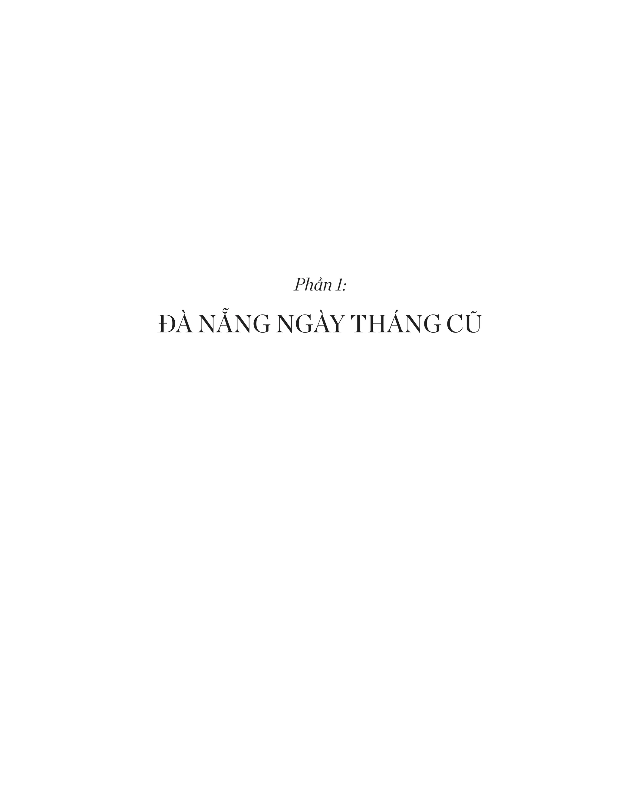 đà nẵng ngày tháng cũ và những câu chuyện miền nam giai đoạn 1954-1975