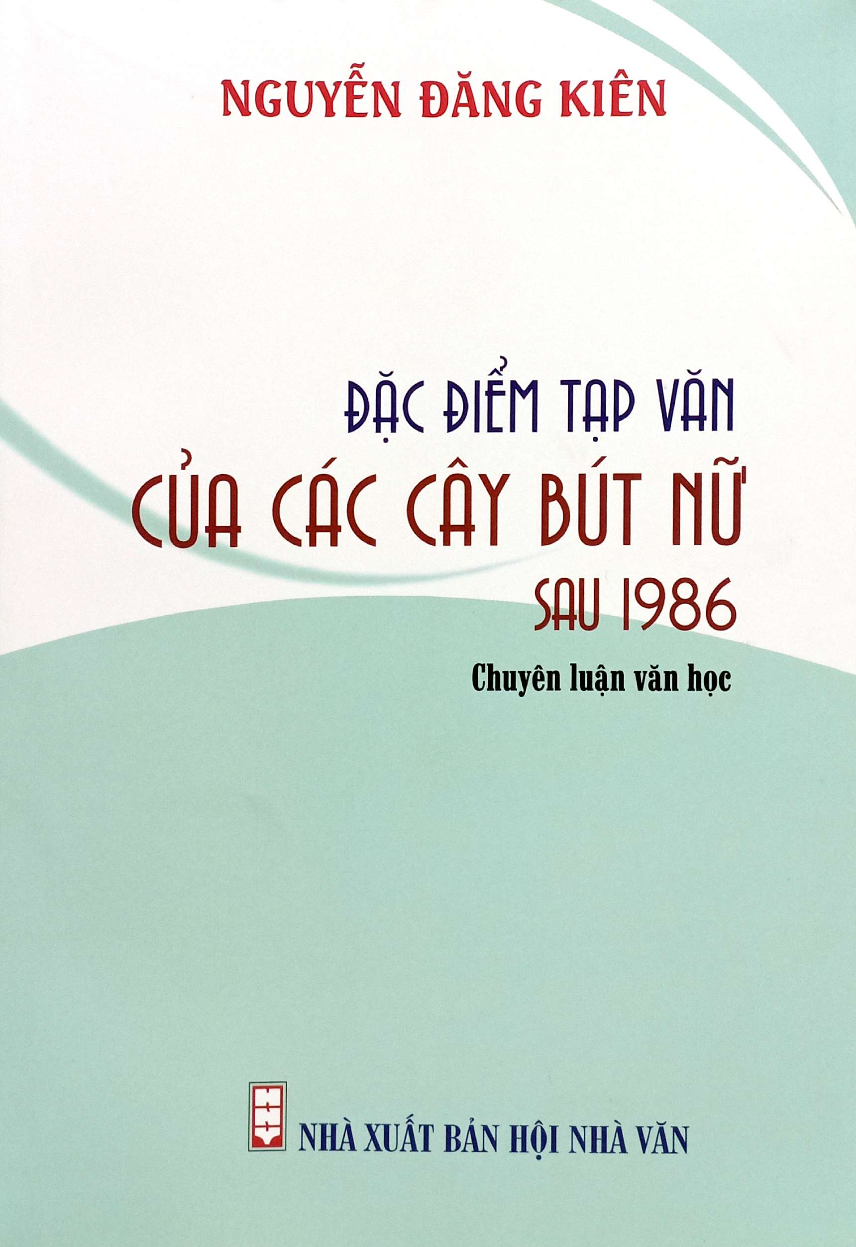 Dac Diem Tap Van Cua Cac Cay But Nu Sau 1986