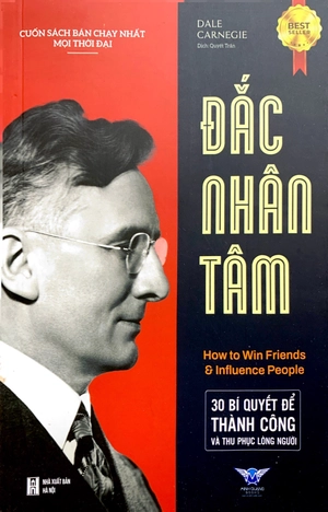 đắc nhân tâm - 30 bí quyết để thành công và thu phục lòng người