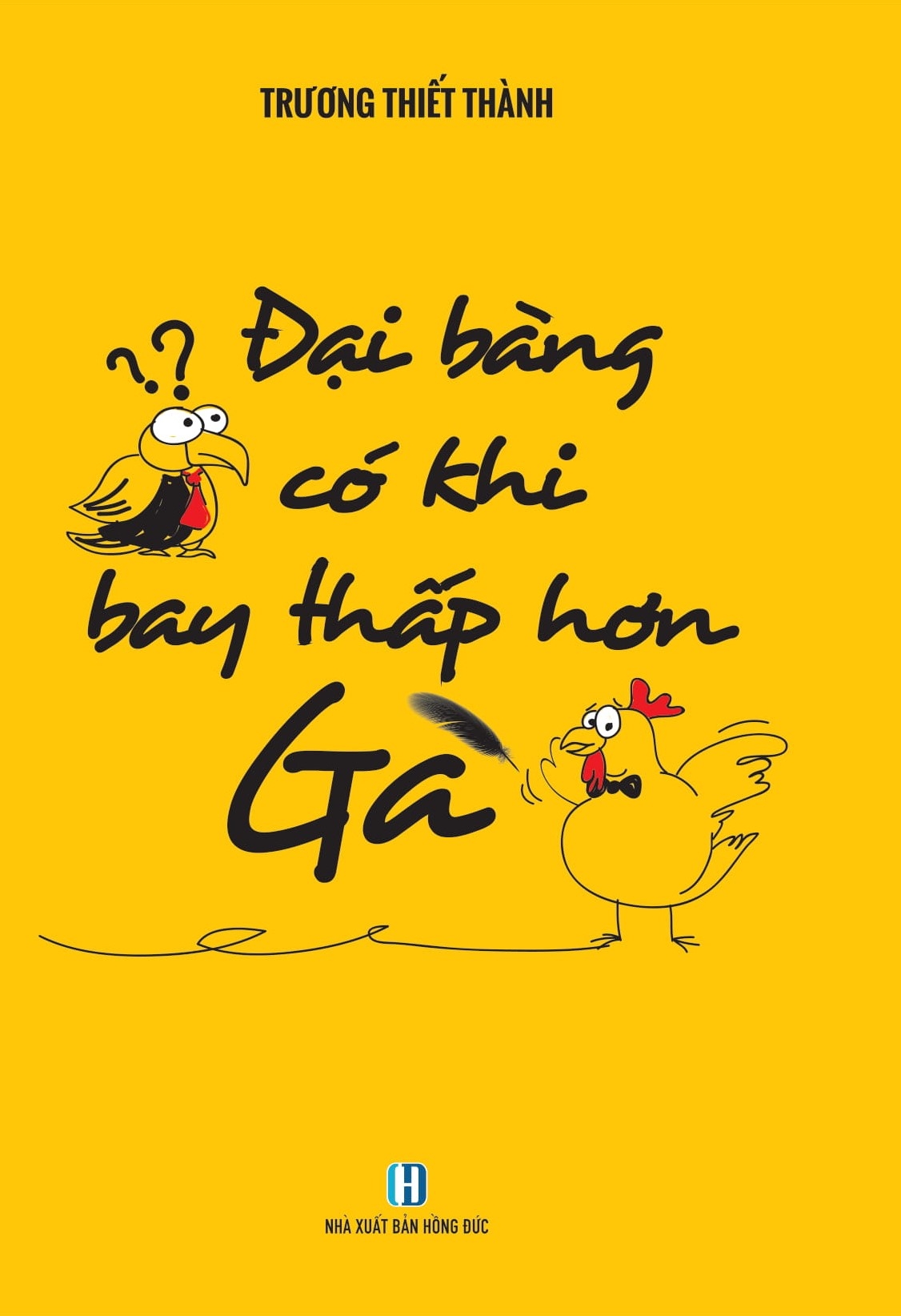 đại bàng có khi bay thấp hơn gà