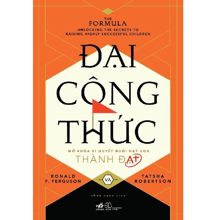 đại công thức - mở khóa bí quyết nuôi dạy con thành đạt