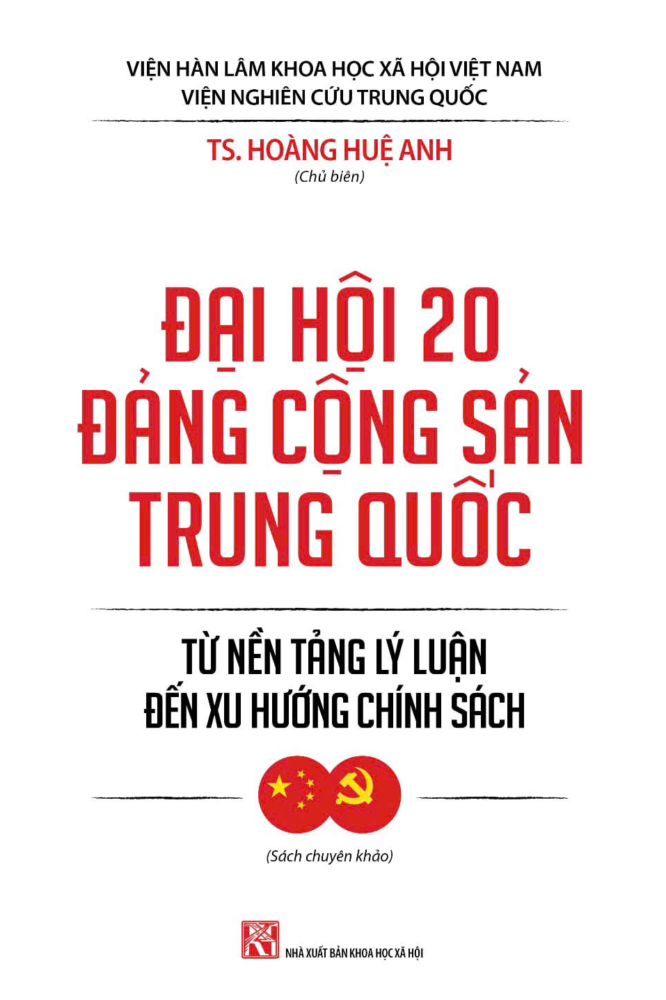 Đại Hội 20 Đảng Cộng Sản Trung Quốc - Từ Nền Tảng Lý Luận Đến Xu Hướng Chính Sách
