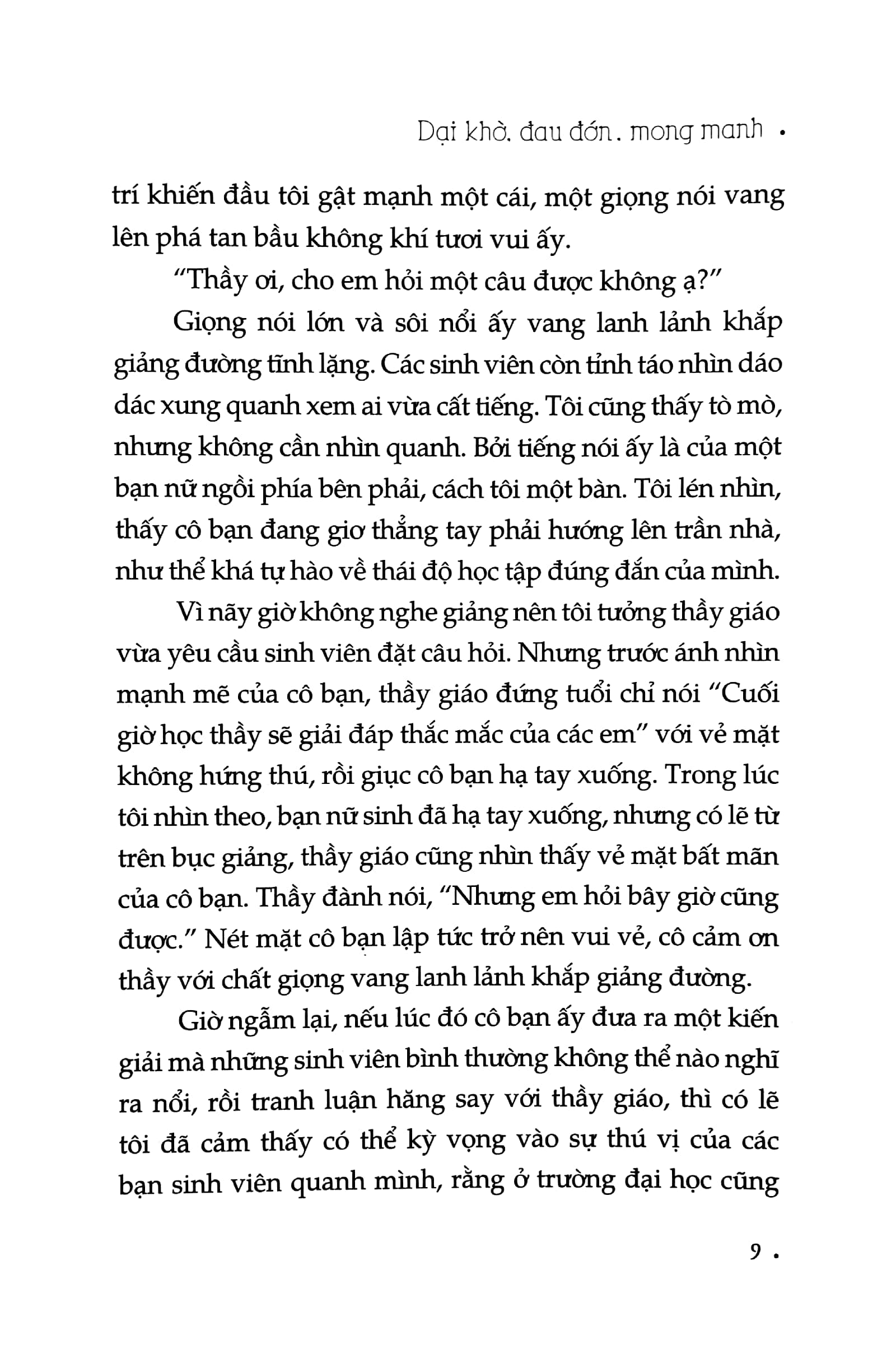 dại khờ, đau đớn, mong manh