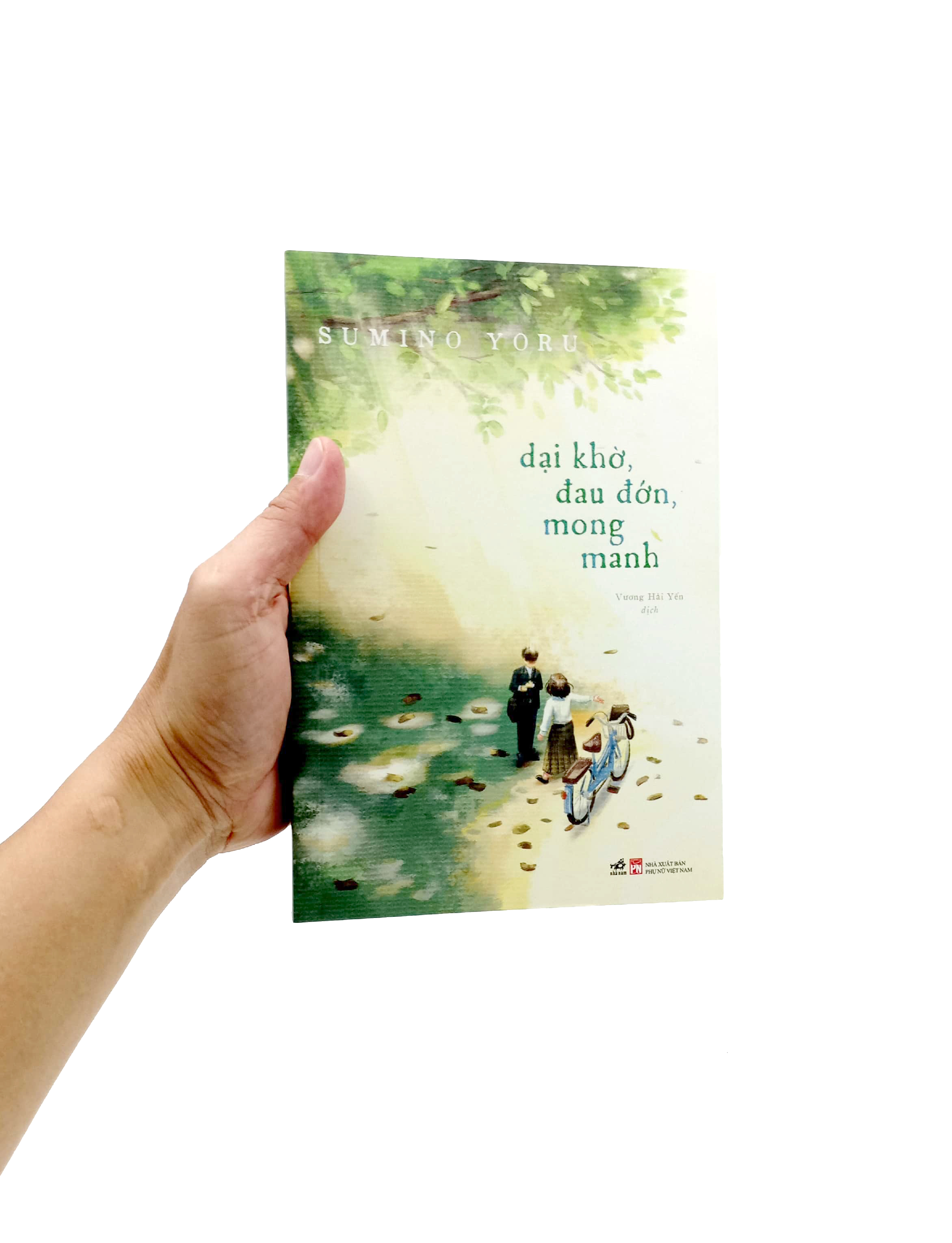 dại khờ, đau đớn, mong manh