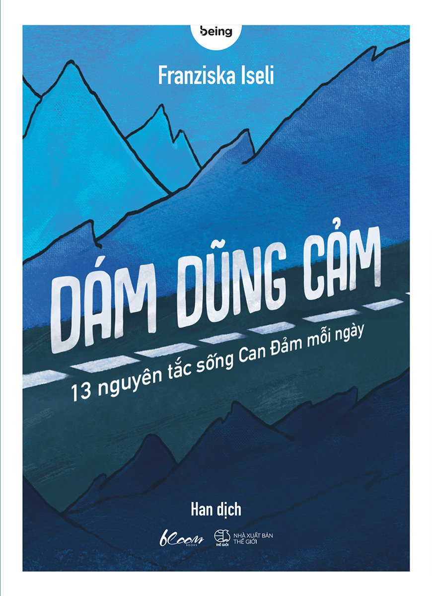 dám dũng cảm - 13 nguyên tắc sống can đảm mỗi ngày