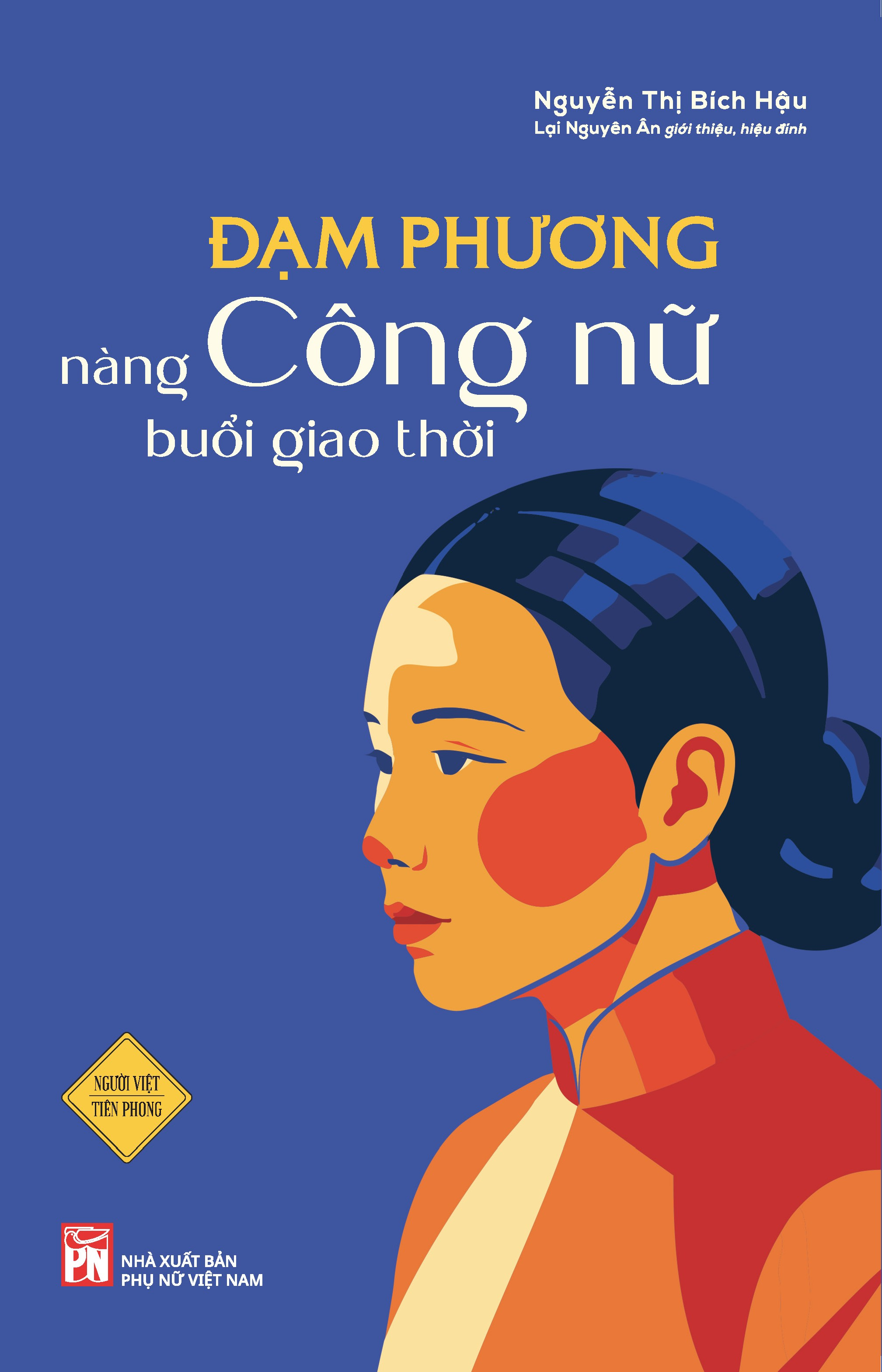 Đạm Phương - Nàng Công Nữ Buổi Giao Thời