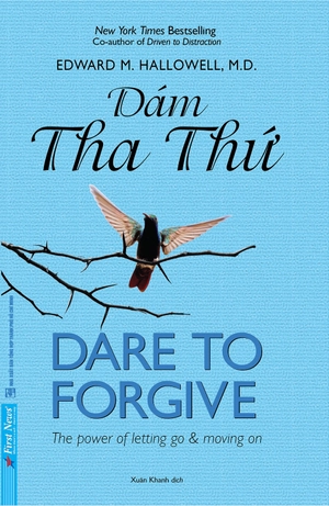 dám tha thứ - dare to forgive (tái bản 2021)