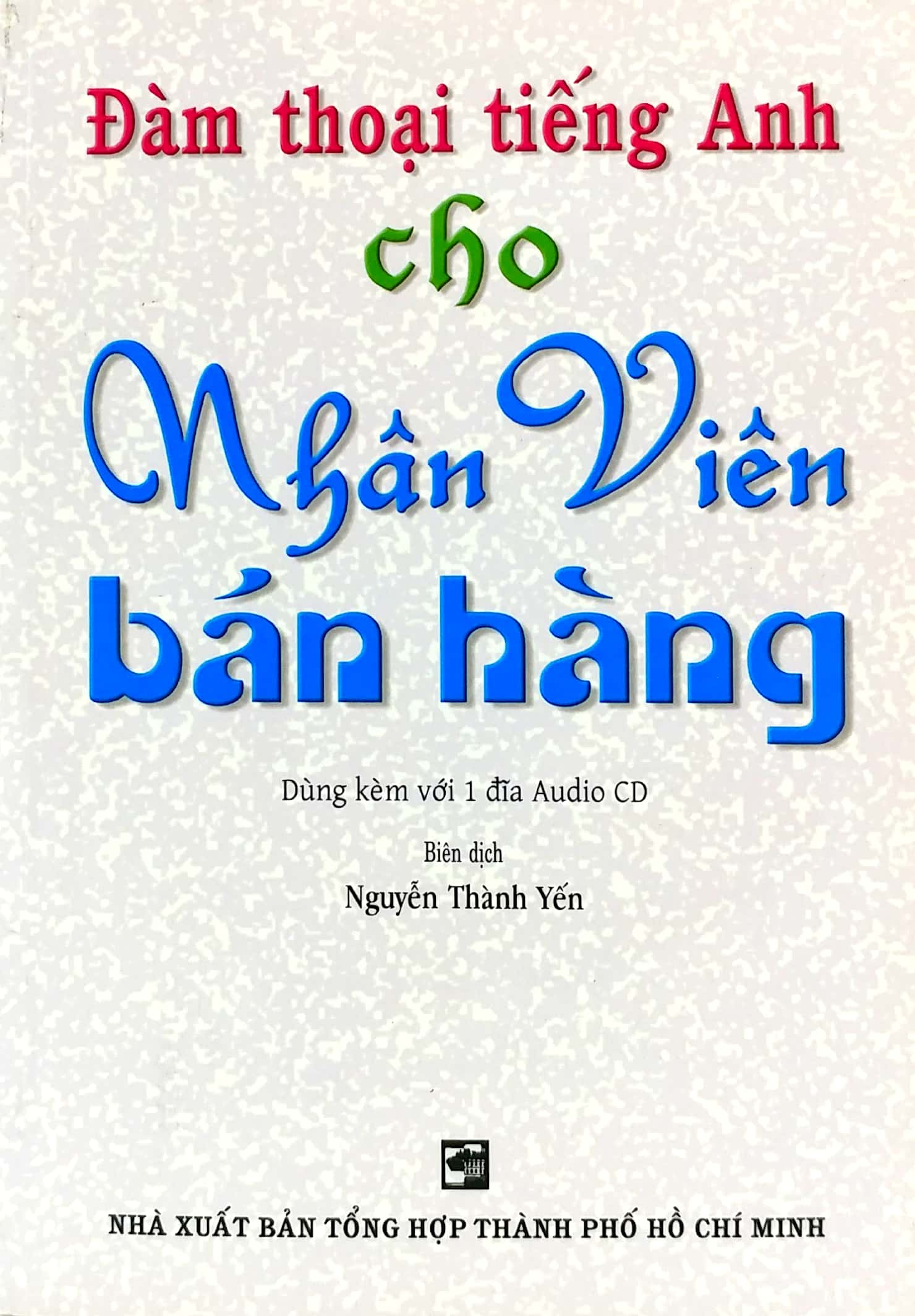 đàm thoại tiếng anh cho nhân viên bán hàng - kèm cd