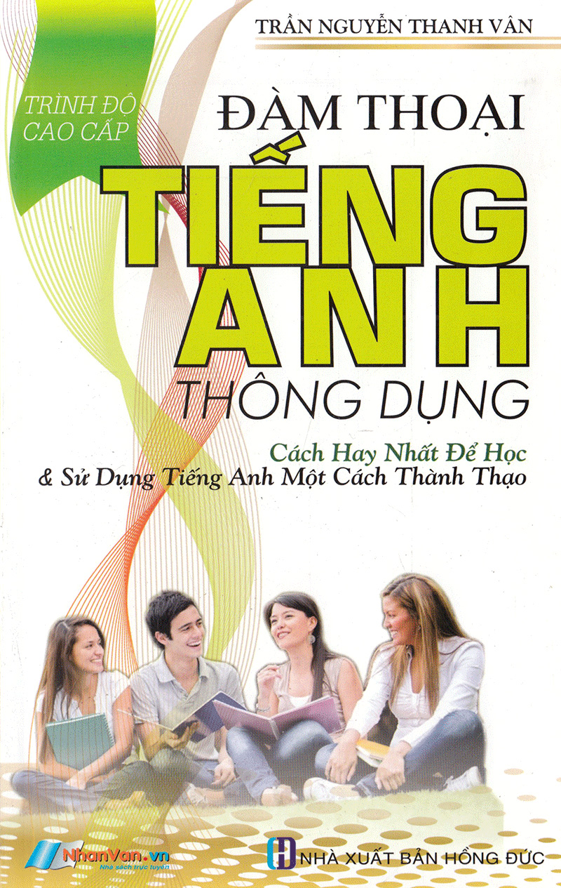 đàm thoại tiếng anh thông dụng (trình độ cao cấp)