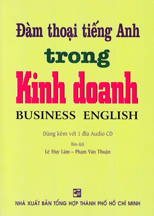 đàm thoại tiếng anh trong kinh doanh - kèm cd