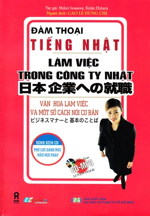 đàm thoại tiếng nhật - làm việc trong công ty nhật bản (kèm cd mp3)