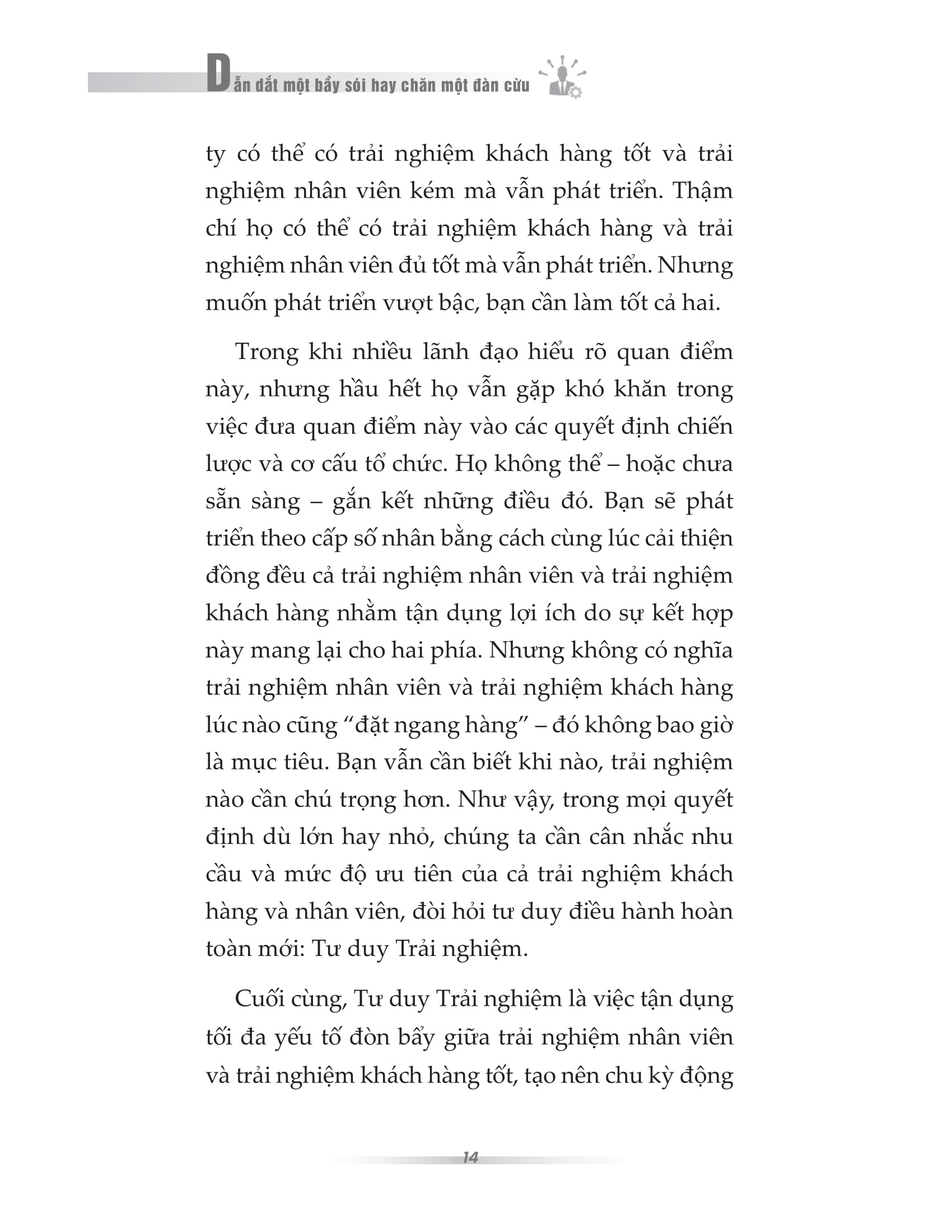 dẫn dắt một bầy sói hay chăn một đàn cừu