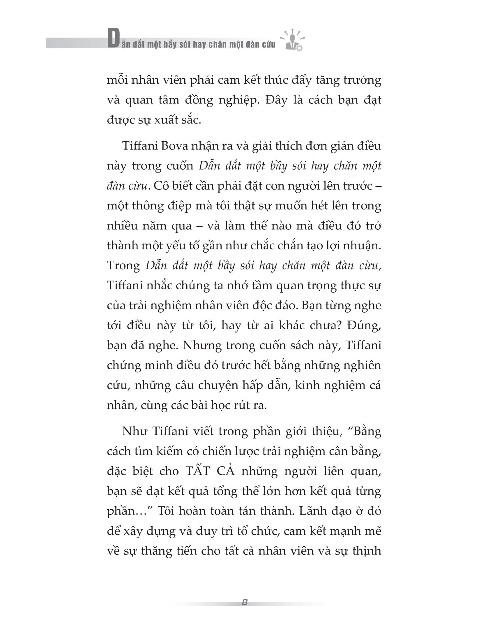 dẫn dắt một bầy sói hay chăn một đàn cừu