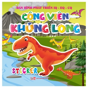 dán hình phát triển iq-eq-cq - công viên khủng long - tập 3
