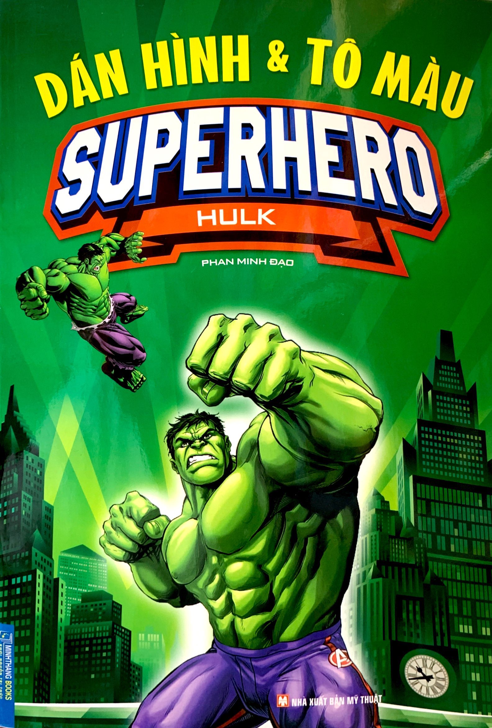 dán hình và tô màu - superhero - hulk (tái bản 2023)