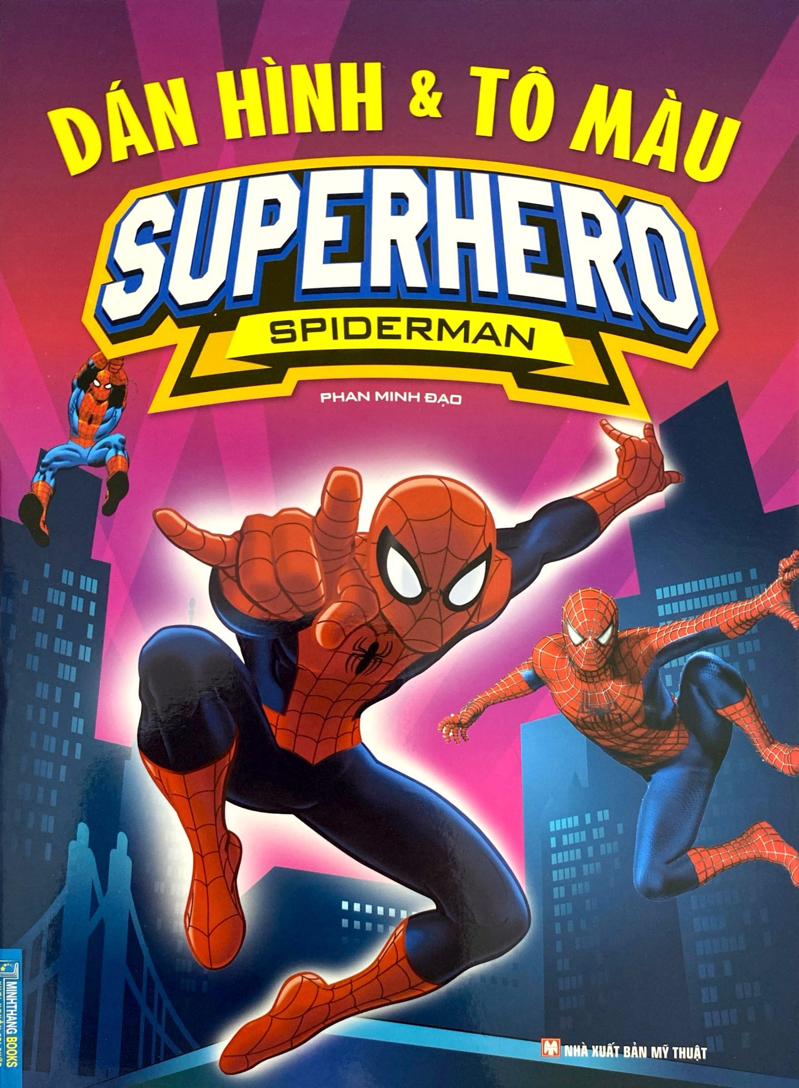 dán hình và tô màu - superhero - spiderman (tái bản 2024)