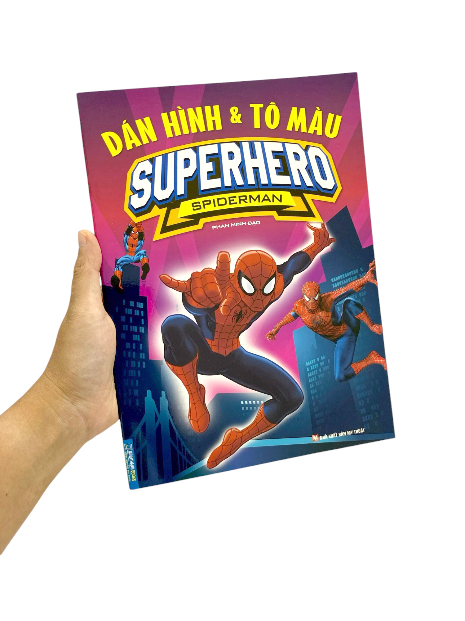 dán hình và tô màu - superhero - spiderman (tái bản 2024)