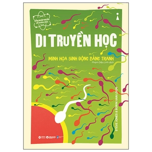 dẫn nhập ngắn về khoa học - di truyền học - minh họa sinh động bằng tranh