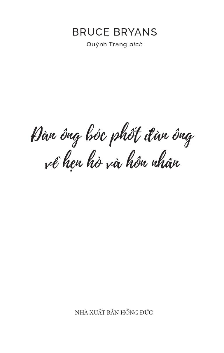 đàn ông bóc phốt đàn ông - về hẹn hò và hôn nhân