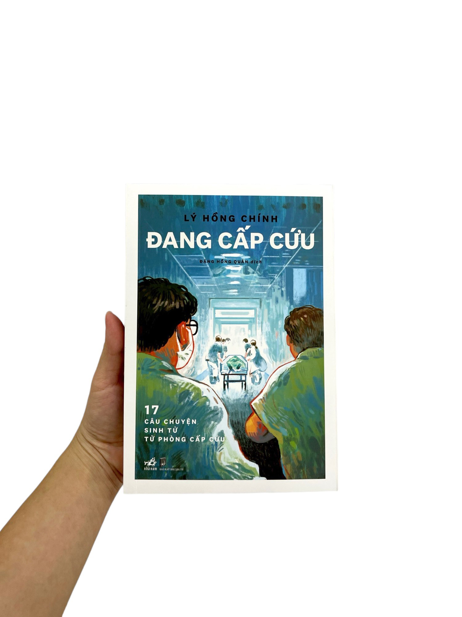 đang cấp cứu - 17 câu chuyện sinh tử từ phòng cấp cứu