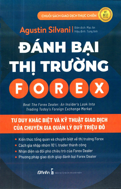đánh bại thị trường forex - tư duy khác biệt và kỹ thuật giao dịch của chuyên gia quản lý quỹ triệu đô