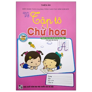 dành cho trẻ chuẩn bị vào lớp 1 - vở tập tô chữ hoa